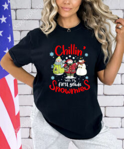 Chilling With My First Grade Snowmies Teacher Christmas T-Shirt