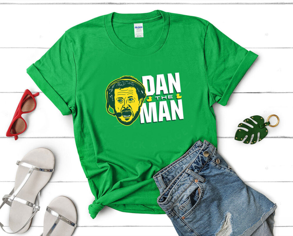 Dan The Man Hoodie T-Shirts