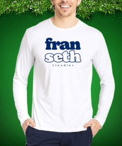 Fran Seth Cloudies Hoodie T-Shirts