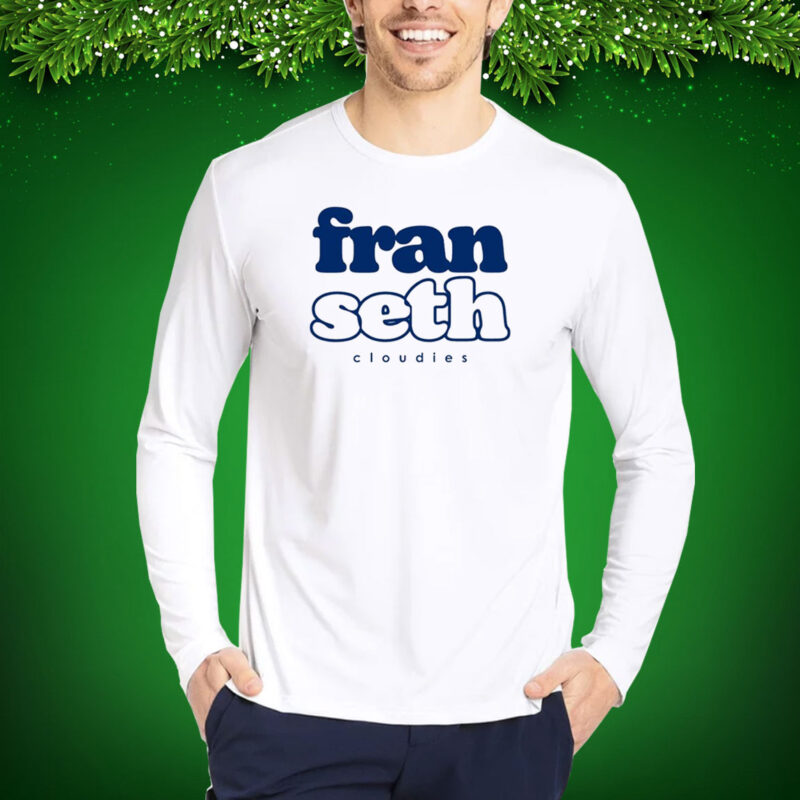 Fran Seth Cloudies Hoodie T-Shirts