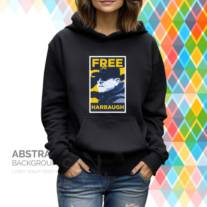 Free Harbaugh. Available now Hoodie T-Shirt