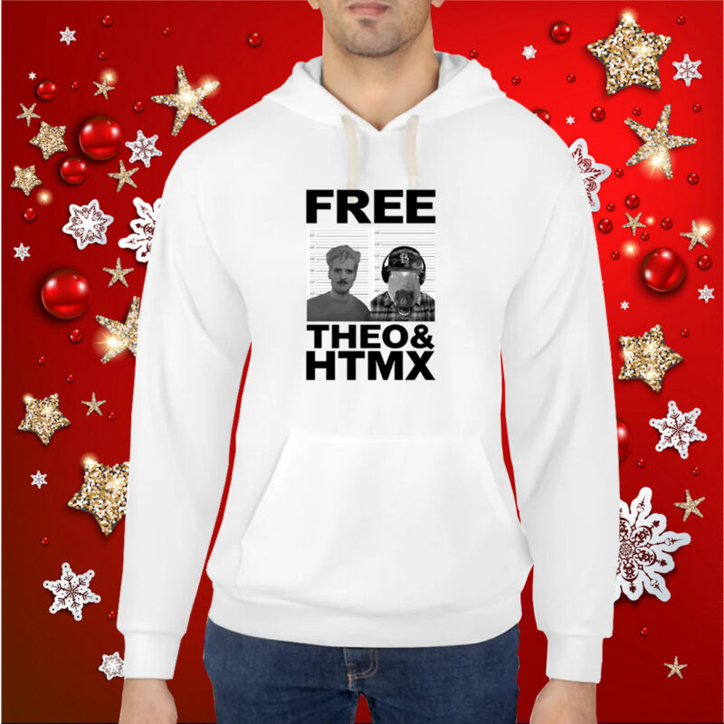 Free Theo& Htmx Hoodie Shirt