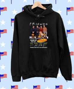 Friends 34 Years Of 1989 – 2023 Seinfeld Thank You For Memories Hoodie Shirts