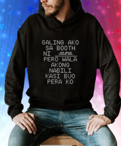 Galing Ako Sa Booth Ni Pero Wala Akong Nabili Kasi Buo Pera Ko Hoodie