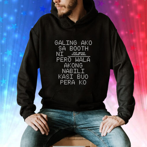 Galing Ako Sa Booth Ni Pero Wala Akong Nabili Kasi Buo Pera Ko Hoodie