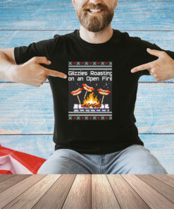 Glizzies Roasting on an open fire shirt