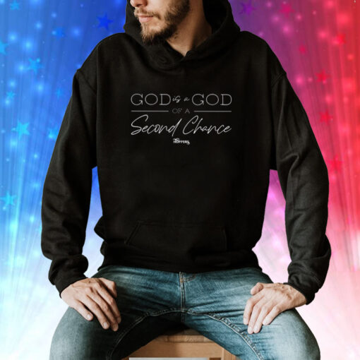 God Is A God Of A Second Chance Hoodie