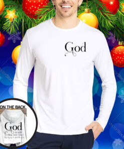 God Is Still Writing Your Story Hoodie Shirts
