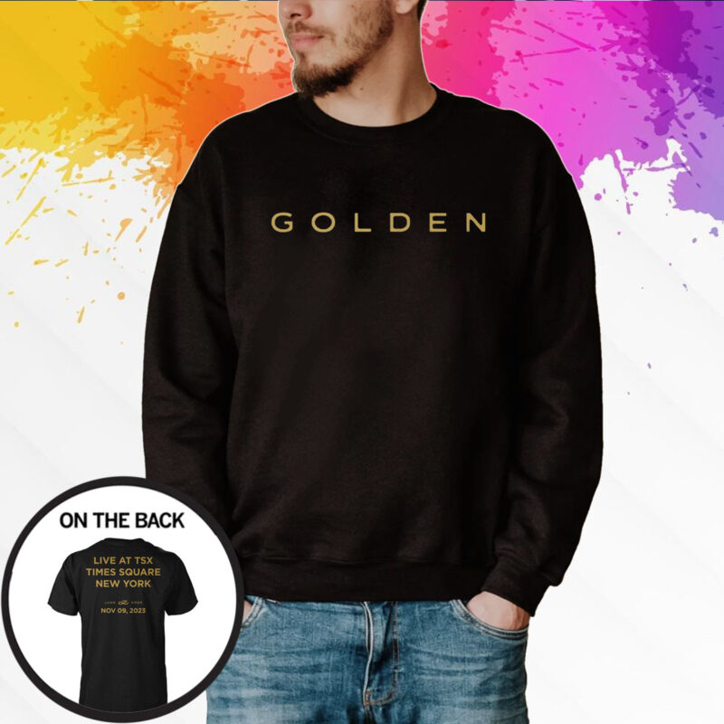 Golden Live At Tsx Times Square New York Nov 09 2023 Hoodie T-Shirts