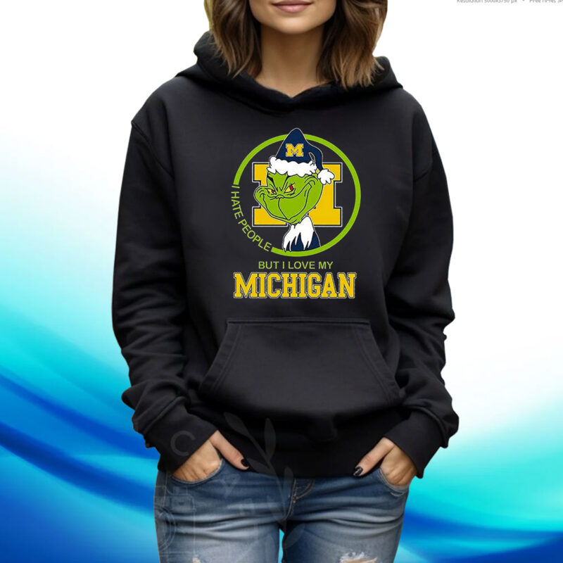 Grinch I Hate People But I Love My Michigan Hoodie T-Shirt