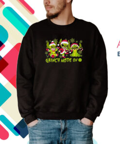 Grinch Mode On Hoodie Shirts