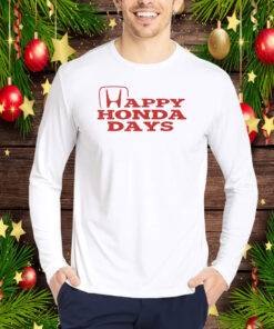 Happy Honda Days Christmas Hoodie T-Shirt