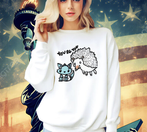 Hedgehog and fox blue you be you meets quills shirt