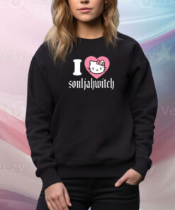 I Love Souljahwitch SweatShirt