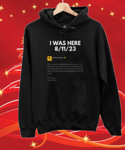 I Was Here 8-11-2023 Rockstar Games SweatShirts