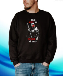 I Will Protect My Birginity At All Costs Hoodie T-Shirts