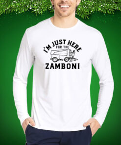 I’m Just Here For The Zamboni Hoodie T-Shirt