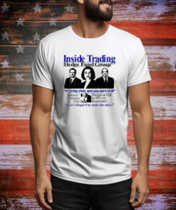 Insider Trading Hedge Fund Group SweatShirts