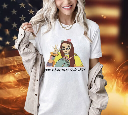 Jenna Marbles Comedy being a 33 year old lady shirt