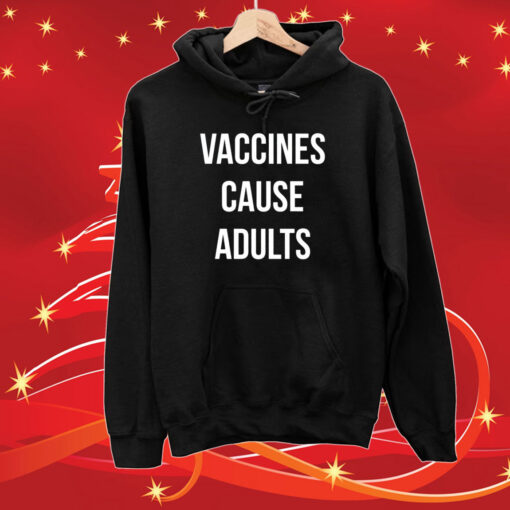 Justin Trudeau Vaccines Cause Adults SweatShirts