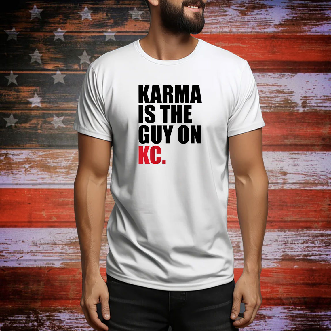 Karma Is The Guy On KC , Kansas City Chiefs SweatShirt