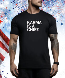 Karma is a Chief and his name is Travis SweatShirtss