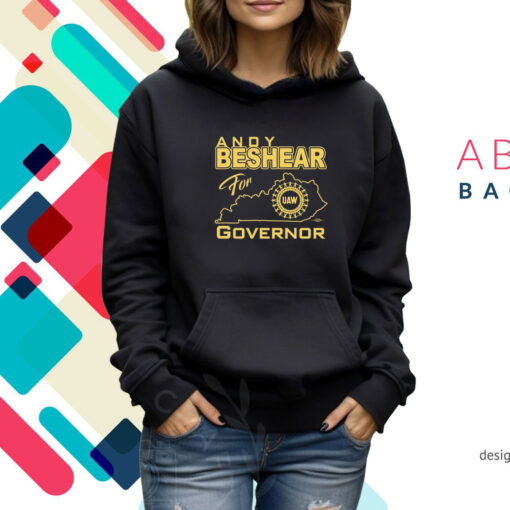 Kydems Andy Beshear For Governor Uaw Hoodie T-Shirt