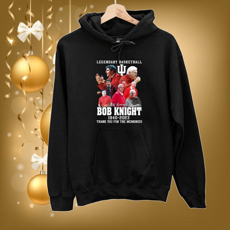 Legendary Basketball Bob Knight 1940-2023 Thank You For The Memories Hoodie Shirts