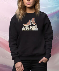 Long Walk Descendant SweatShirt