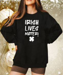 Luke Rudkowski Irish Lives Matter Sweatshirt