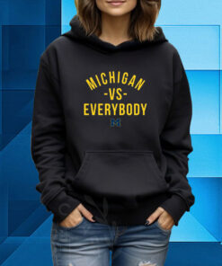 M Den Michigan Vs Everybody Hoodie Shirt