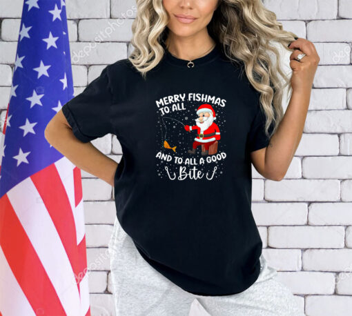 Merry Fishmas To All And To All A Good Bite Fishing Xmas T-Shirt