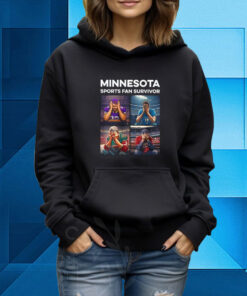 Minnesota Sports Fan Survivor Hoodie Shirt