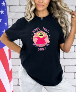 Nanalan who’s that wonderful girl shirt