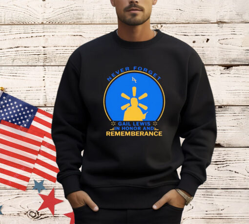 Never forget gail lewis in honor and remembrance shirt