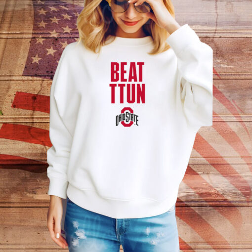 Ohio State: Beat TTUN SweatShirt