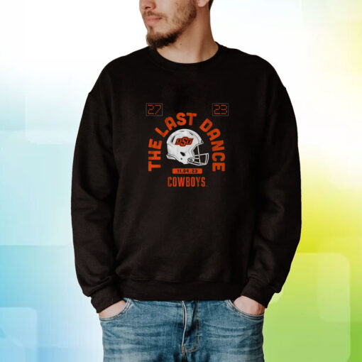 Oklahoma State Football: The Last Dance Sweartshirt