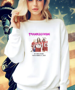 Onlineceramics Thanksgiving In Theaters November 17 2023 T-Shirt