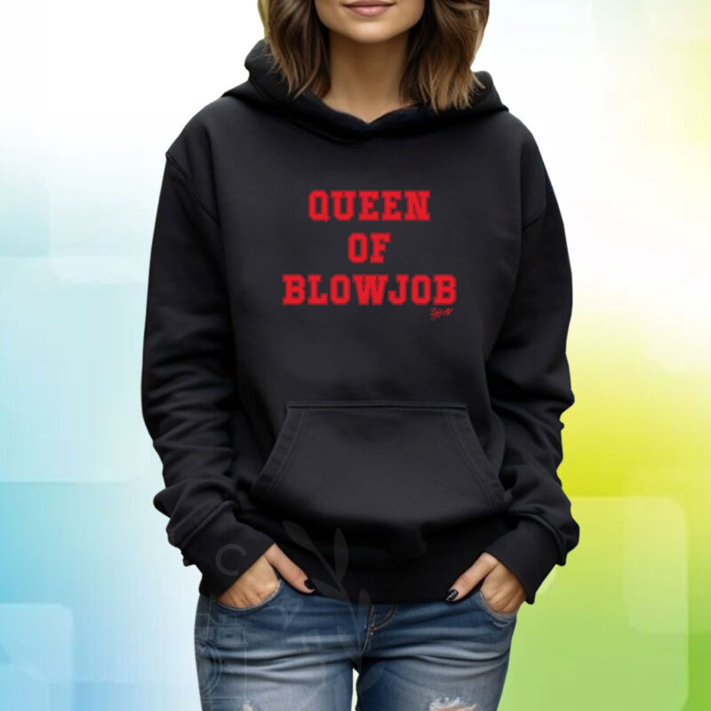 Queen Of Blowjob Dojacat Hoodie Shirt