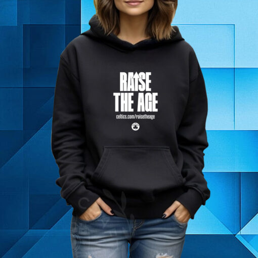 Raise The Age Hoodie Shirts