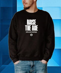 Raise The Age Hoodie Shirt