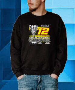 Ryan Blaney Team Penske 2023 Nascar Cup Series Champion Trophy Hoodie T-Shirt