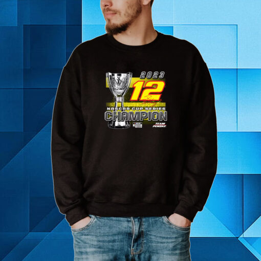 Ryan Blaney Team Penske 2023 Nascar Cup Series Champion Trophy Hoodie T-Shirt