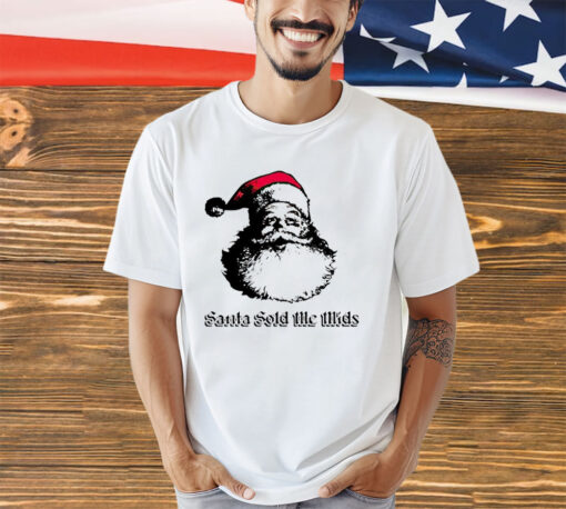 Santa, Christmas, Shirt, Mids Christmas Shirt, Santa Sold Me, Christmas Clothing, Holiday Clothing, Festive Clothing, Christmas Gift, Holiday Gift, Festive Gift