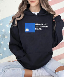 Stand Up To Jewish Hate Blue Square Support Israel T-Shirt