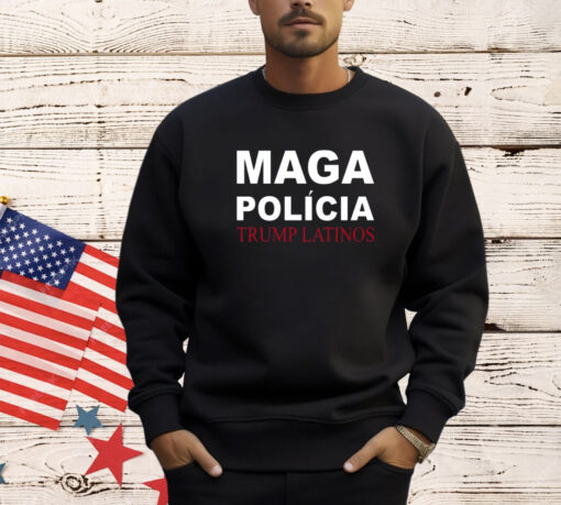 Trumplatinos24 Maga Polícia Trump Latinos T-Shirt