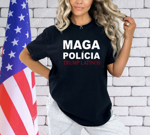 Trumplatinos24 Maga Polícia Trump Latinos T-Shirt