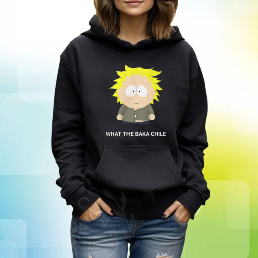 Tweek Tweek What The Baka Chile Hoodie T-Shirt