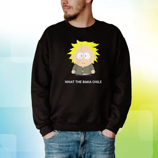 Tweek Tweek What The Baka Chile Hoodie T-Shirts