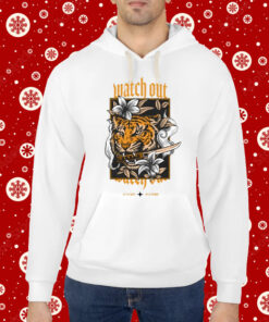 Watch Out 12 11 2023 Hoodie T-Shirt